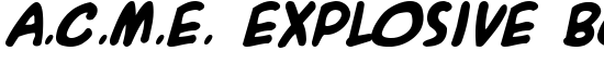 A.C.M.E. Explosive Bold - Download Thousands of Free Fonts at FontZone.net