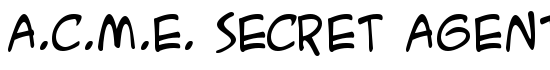 A.C.M.E. Secret Agent - Download Thousands of Free Fonts at FontZone.net