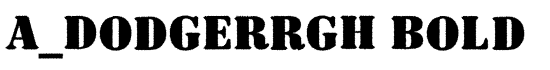 a_DodgerRgh Bold - Download Thousands of Free Fonts at FontZone.net