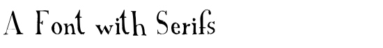 A Font with Serifs - Download Thousands of Free Fonts at FontZone.net