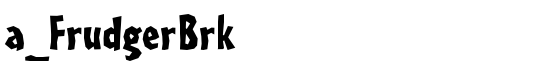a_FrudgerBrk - Download Thousands of Free Fonts at FontZone.net