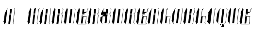 a_Harder3DrealOblique - Download Thousands of Free Fonts at FontZone.net