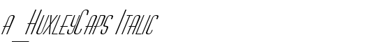 a_HuxleyCaps Italic - Download Thousands of Free Fonts at FontZone.net