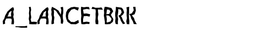 a_LancetBrk - Download Thousands of Free Fonts at FontZone.net