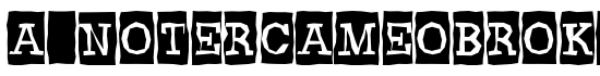 a_NoterCameoBroken - Download Thousands of Free Fonts at FontZone.net
