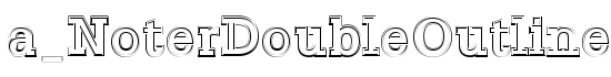 a_NoterDoubleOutline - Download Thousands of Free Fonts at FontZone.net