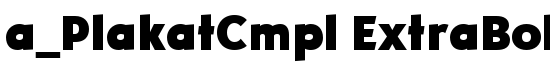 a_PlakatCmpl ExtraBold - Download Thousands of Free Fonts at FontZone.net