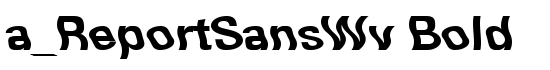a_ReportSansWv Bold - Download Thousands of Free Fonts at FontZone.net