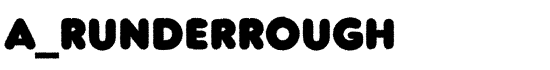 a_RunderRough - Download Thousands of Free Fonts at FontZone.net