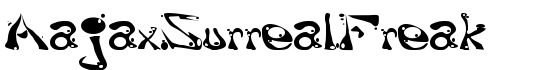 AajaxSurrealFreak - Download Thousands of Free Fonts at FontZone.net