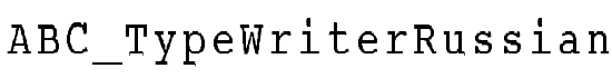 ABC_TypeWriterRussian - Download Thousands of Free Fonts at FontZone.net