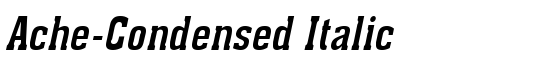 Ache-Condensed Italic - Download Thousands of Free Fonts at FontZone.net
