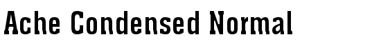 Ache Condensed Normal - Download Thousands of Free Fonts at FontZone.net
