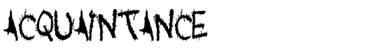 Acquaintance - Download Thousands of Free Fonts at FontZone.net