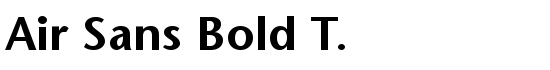 Air Sans Bold T. - Download Thousands of Free Fonts at FontZone.net