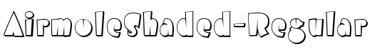 AirmoleShaded-Regular - Download Thousands of Free Fonts at FontZone.net
