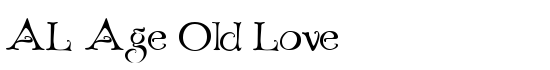 AL Age Old Love - Download Thousands of Free Fonts at FontZone.net