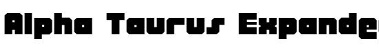 Alpha Taurus Expanded - Download Thousands of Free Fonts at FontZone.net