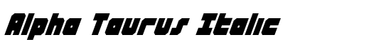 Alpha Taurus Italic - Download Thousands of Free Fonts at FontZone.net