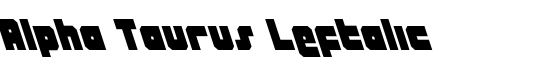 Alpha Taurus Leftalic - Download Thousands of Free Fonts at FontZone.net