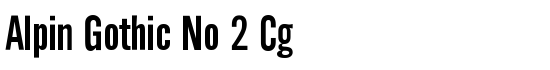 Alpin Gothic No 2 Cg - Download Thousands of Free Fonts at FontZone.net