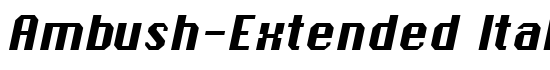 Ambush-Extended Italic - Download Thousands of Free Fonts at FontZone.net
