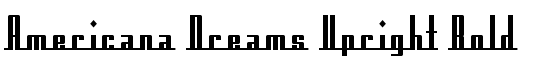 Americana Dreams Upright Bold - Download Thousands of Free Fonts at FontZone.net