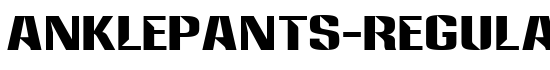 Anklepants-Regular - Download Thousands of Free Fonts at FontZone.net