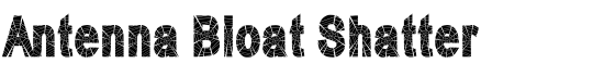Antenna Bloat Shatter - Download Thousands of Free Fonts at FontZone.net