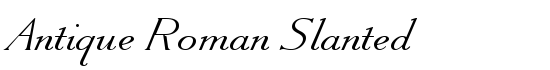 Antique Roman Slanted - Download Thousands of Free Fonts at FontZone.net