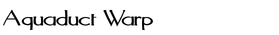 Aquaduct Warp - Download Thousands of Free Fonts at FontZone.net