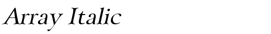 Array Italic - Download Thousands of Free Fonts at FontZone.net