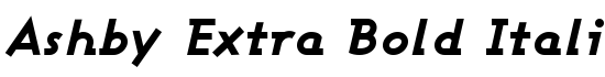 Ashby Extra Bold Italic - Download Thousands of Free Fonts at FontZone.net