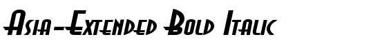 Asia-Extended Bold Italic - Download Thousands of Free Fonts at FontZone.net