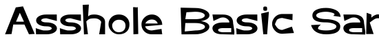Asshole Basic Sans Serif Font - Download Thousands of Free Fonts at FontZone.net