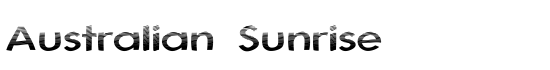 Australian Sunrise - Download Thousands of Free Fonts at FontZone.net