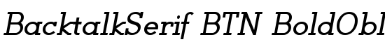 BacktalkSerif BTN BoldOblique - Download Thousands of Free Fonts at FontZone.net