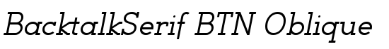 BacktalkSerif BTN Oblique - Download Thousands of Free Fonts at FontZone.net