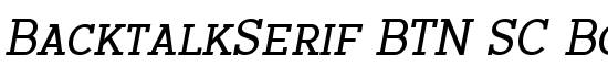 BacktalkSerif BTN SC BoldOblique - Download Thousands of Free Fonts at FontZone.net