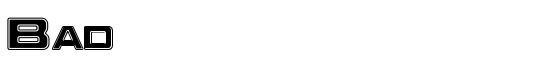 Bad - Download Thousands of Free Fonts at FontZone.net