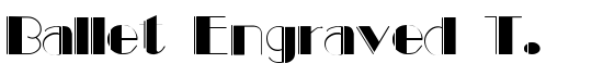 Ballet Engraved T. - Download Thousands of Free Fonts at FontZone.net