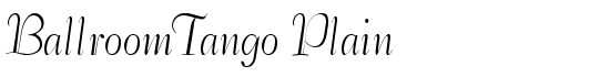 BallroomTango Plain - Download Thousands of Free Fonts at FontZone.net