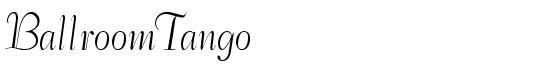 BallroomTango - Download Thousands of Free Fonts at FontZone.net