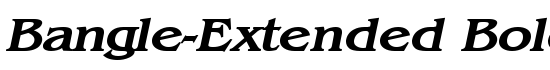 Bangle-Extended Bold Italic - Download Thousands of Free Fonts at FontZone.net
