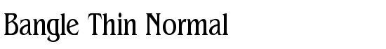 Bangle Thin Normal - Download Thousands of Free Fonts at FontZone.net