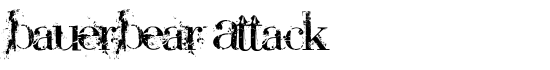 BauerBear Attack - Download Thousands of Free Fonts at FontZone.net