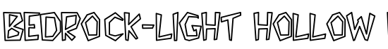 Bedrock-Light Hollow Bold - Download Thousands of Free Fonts at FontZone.net