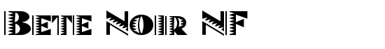 Bete Noir NF - Download Thousands of Free Fonts at FontZone.net