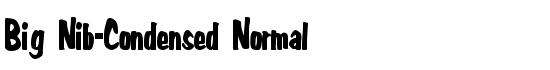 Big Nib-Condensed Normal - Download Thousands of Free Fonts at FontZone.net