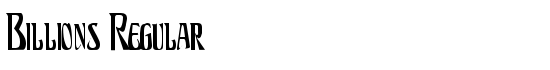 Billions Regular - Download Thousands of Free Fonts at FontZone.net